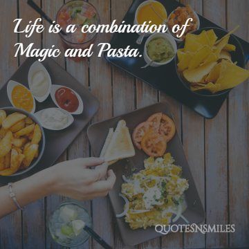 magic and pasta Picture Quote