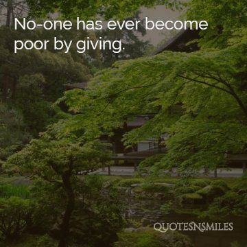 no one becomes poor by giving giving back picture quote