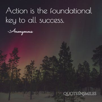 action is the key Action picture quotes
