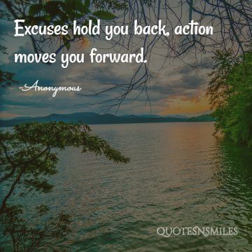 action moves you firward Action picture quotes