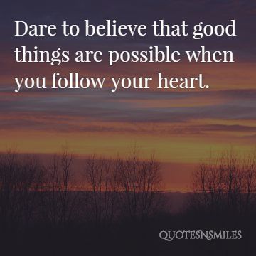 dare to believe