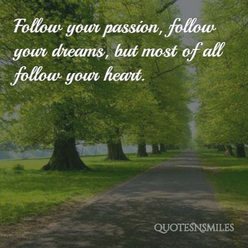 passion dreams and heart