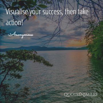 visulaize your success action picture quote
