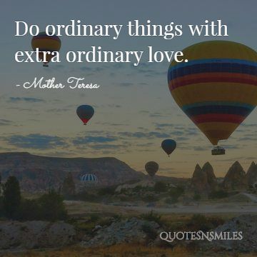 do ordinary things with extraordinary love Mother Teresa Picture Quote
