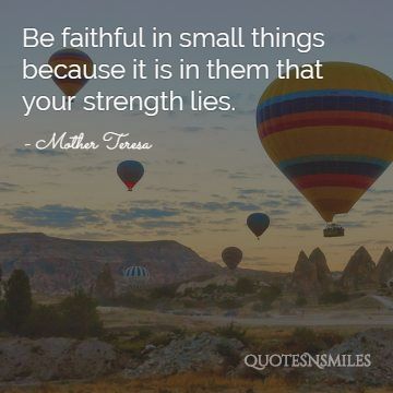 faithful Mother Teresa Picture Quote
