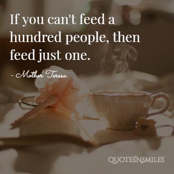 feed one Mother Teresa Picture Quote