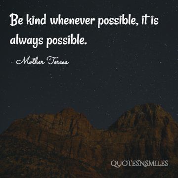 it is always possible Mother Teresa Picture Quote