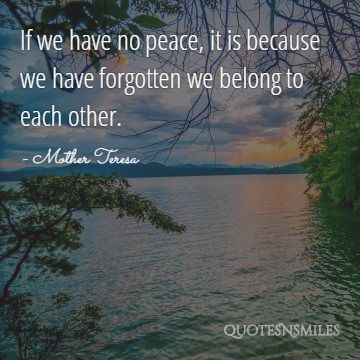 we belong to eachother Mother Teresa Picture Quote