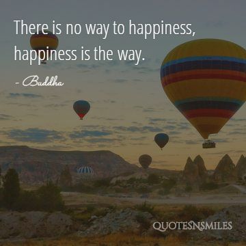 happiness is the way buddha picture quote