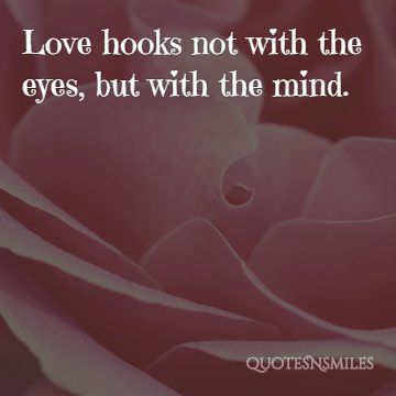 love looks with the mind - cute love quotes