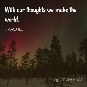 with our thoughts buddha picture quote