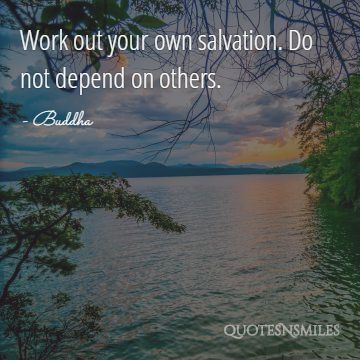 work on your own salvation buddha picture quote