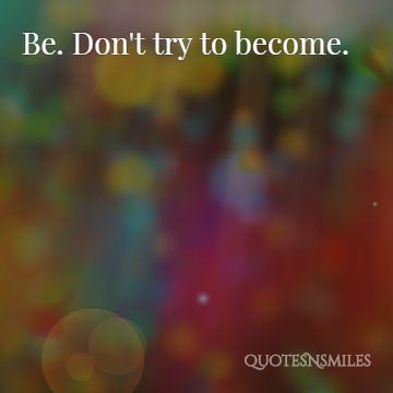 dont try to become just be osho picture quote