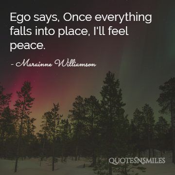 Ego Says - Marainne Williamson