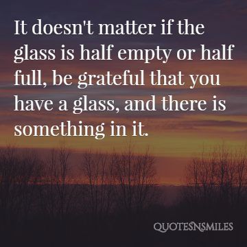 be grateful you have a glass uplifting picture quotes