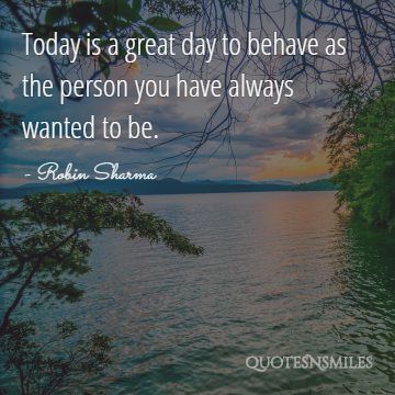 behave as the person  you want to be  robin sharma picture quote