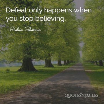 defeat only happens robin sharma picture quote