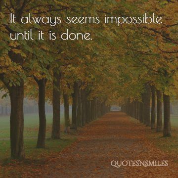 imposssible until its done stay at home picture quotes