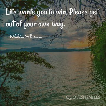 life wants you to win robin sharma picture quote
