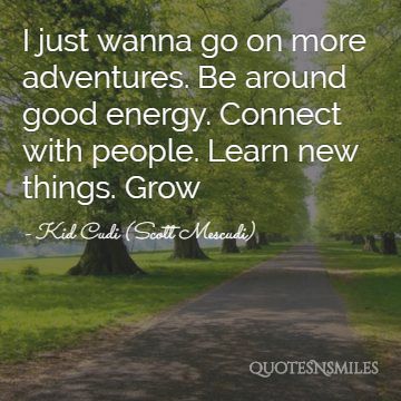 go on adventures learn and grow wanderlust picture quote