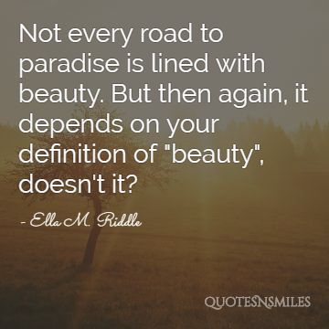 not every road to paradise wanderlust picture qu