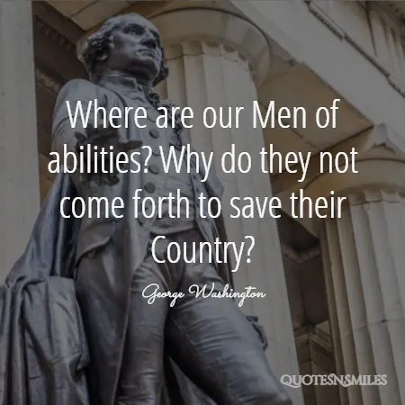 where are our men of abilities why do they not come forth to save their country 