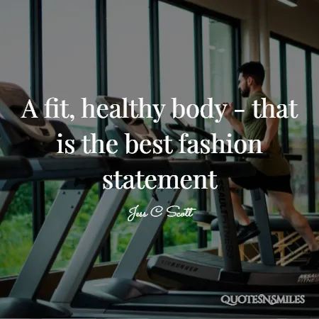 a-fit-healthy-body-that-is-the-best-fashion-statement-quotes.webp