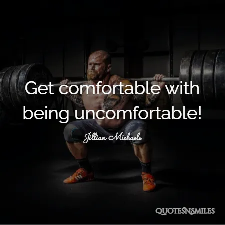 get-comfortable-with-being-uncomfortable--quotes.webp